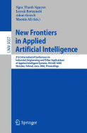New Frontiers in Applied Artificial Intelligence: 21st International Conference on Industrial, Engineering and Other Applications of Applied Intelligent Systems, IEA/AIE 2008 Wroclaw, Poland, June 18-20, 2008, Proceedings