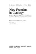 New Frontiers in Cytology: Modern Aspects of Research & Practice