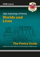 New GCSE English AQA Poetry Guide - Worlds & Lives Anthology inc. Online Edition, Audio & Quizzes: for the 2024 and 2025 exams