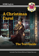 New GCSE English Text Guide - A Christmas Carol includes Online Edition & Quizzes