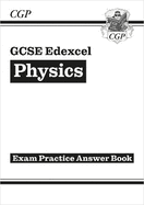 New GCSE Physics Edexcel Answers (for Exam Practice Workbook)