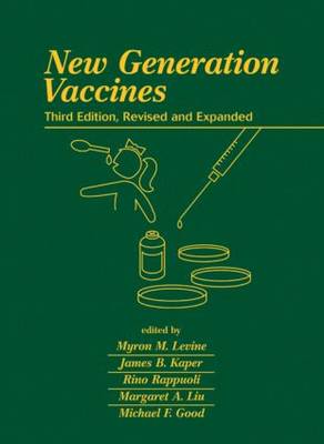 New Generation Vaccines, Third Edition - Levine, Myron M (Editor), and Dougan, Gordon (Editor), and Kaper, James B (Editor)