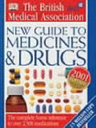 New guide to medicines & drugs - Henry, John, and British Medical Association