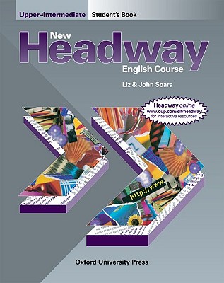 New Headway: Upper-Intermediate: Student's Book By John Soars, Liz ...