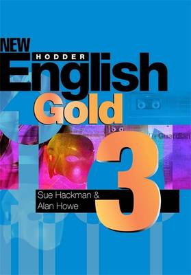 New Hodder English Gold - Hackman, Sue, and Howe, Alan