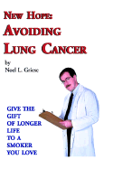 New Hope: Avoiding Lung Cancer