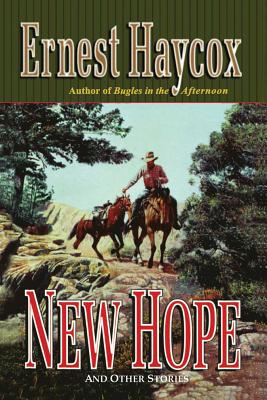 New Hope - Haycox, Ernest