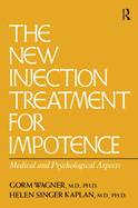 New Injection Treatment for Impotence: Medical and Psychological Aspects