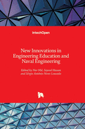 New Innovations in Engineering Education and Naval Engineering