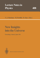 New Insights into the Universe: Proceedings of a Summer School Held in Valencia, Spain, 23-27 September 1991