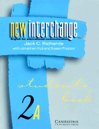 New Interchange Student's Book 2a: English for International Communication