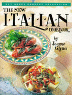 New Italian Cookbook - Glynn, Joanne, and Fotheringham, Rowan (Photographer)