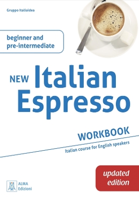 New Italian Espresso 1: Workbook UPDATED EDITION - Beginner/pre-intermediate - Gruppo Italiaidea