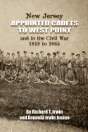 New Jersey Appointed Cadets to West Point and in the Civil War 1818 to 1865