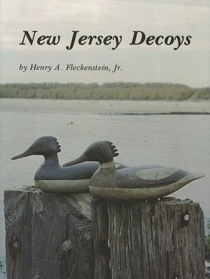 New Jersey Decoys - Fleckenstein, Henry A, Jr.