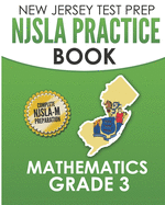 NEW JERSEY TEST PREP NJSLA Practice Book Mathematics Grade 3: Complete Preparation for the NJSLA-M