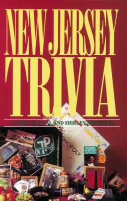 New Jersey Trivia - Menendez, Albert J, and Menendez, Shirley, and Thomas Nelson Publishers