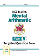 New KS2 Maths Year 3 Mental Arithmetic Targeted Question Book (incl. Online Answers & Audio Tests)
