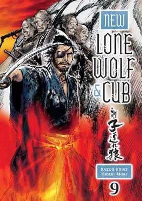 New Lone Wolf and Cub Volume 9 - Koike, Kazuo, and Schodt, Frederik L., and Mori, Hideki