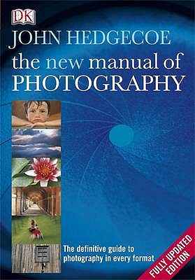 New Manual of Photography - Hedgecoe, John