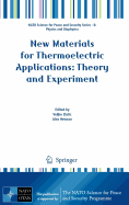 New Materials for Thermoelectric Applications: Theory and Experiment