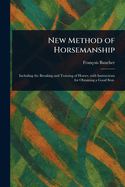 New Method of Horsemanship