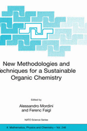 New Methodologies and Techniques for a Sustainable Organic Chemistry