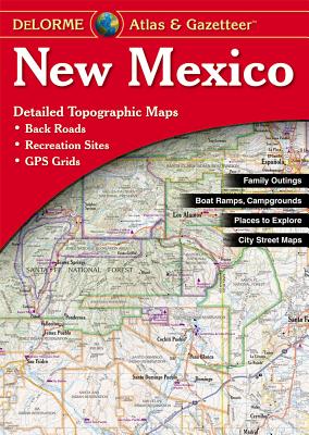 New Mexico Delorme - Rand McNally (Creator), and Delorme Publishing Company (Creator)