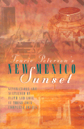 New Mexico Sunset: Generations Are Sustained by Faith and Love in Four Complete Novels