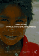 New Migration Patterns in the Americas: Challenges for the 21st Century