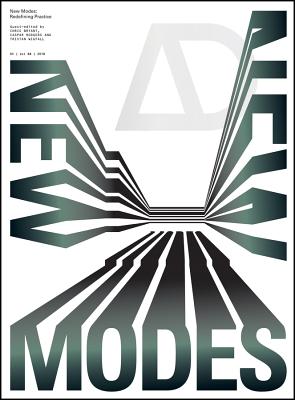 New Modes: Redefining Practice - Bryant, Chris (Guest editor), and Rodgers, Caspar (Guest editor), and Wigfall, Tristan (Guest editor)