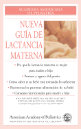 New Mother's Guide to Breastfeeding, Spanish Version (Academia Americana De Pediatria)