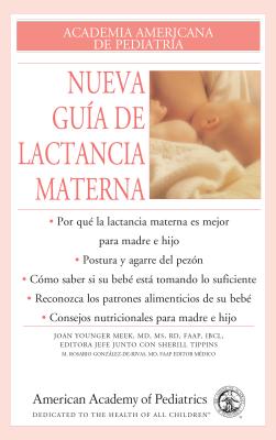 New Mother's Guide to Breastfeeding, Spanish Version (Academia Americana De Pediatria) - Aap