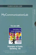 New Mycommunicationlab -- Standalone Access Card -- For Principles of Public Speaking - German, Kathleen M, and Gronbeck, Bruce E, and Ehninger, Douglas