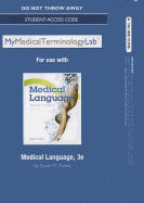 New Mymedicalterminologylab -- Access Card -- For Medical Language