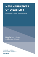 New Narratives of Disability: Constructions, Clashes, and Controversies