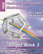 New National Curriculum Mathematics: Target Book 3