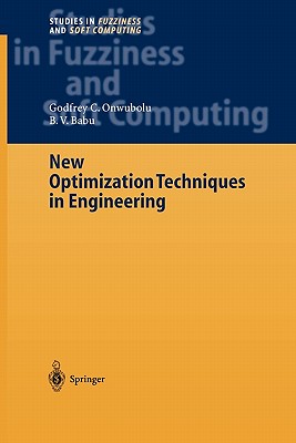 New Optimization Techniques in Engineering - Onwubolu, Godfrey C., and Babu, B. V.