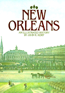 New Orleans: An Illustrated History
