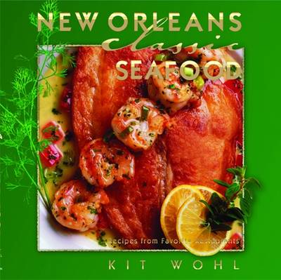 New Orleans Classic Seafood - Wohl, Kit