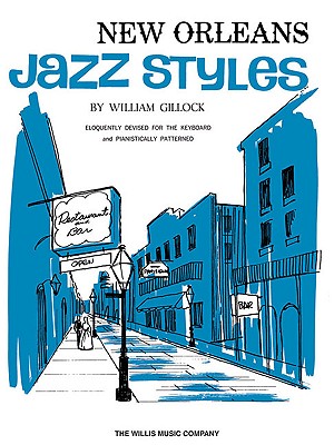 New Orleans Jazz Styles - Gillock, William (Composer)