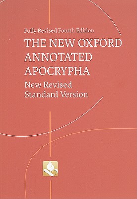 New Oxford Annotated Apocrypha-NRSV - Coogan, Michael D, PhD (Editor), and Brettler, Marc Z (Editor), and Newsom, Carol (Editor)