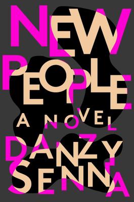 New People - Senna, Danzy
