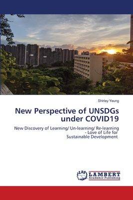 New Perspective of UNSDGs under COVID19 - Yeung, Shirley