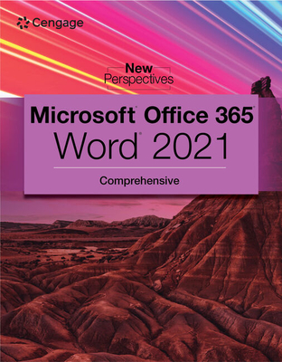 New Perspectives Collection, Microsoft 365 & Word 2021 Comprehensive - Shaffer, Ann