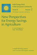 New Perspectives for Energy Savings in Agriculture: Current Progress in Solar Technologies