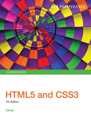 New Perspectives Html5 and Css3: Comprehensive, Loose-Leaf Version - Carey, Patrick M