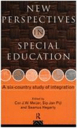 New Perspectives in Special Education: A Six-Country Study of Integration - Meijer, J W, and Hegarty, Seamus, Mr. (Editor), and Meijer, Cor J (Editor)