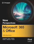 New Perspectives Microsoft® 365® & Office® Introductory, First Edition