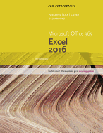 New Perspectives Microsoft Office 365 & Excel 2016: Introductory, Loose-Leaf Version